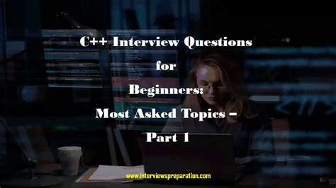 24 Essential C++ Interview Questions .